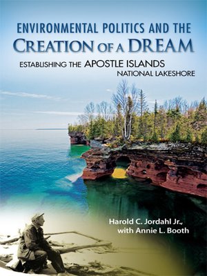 cover image of Environmental Politics and the Creation of a Dream
